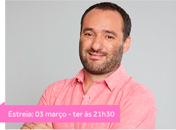 Estreia: 03 março - ter às 21h30
