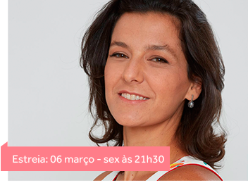 Estreia: 06 março - sex às 21h30